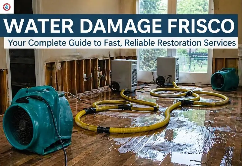 Emergency Water Damage in Frisco
