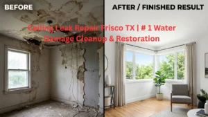 Ceiling Leak Repair Frisco TX 1 Water Damage Cleanup & Restoration